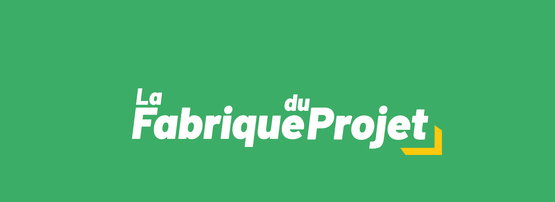 Bannière de page La fabrique du projet